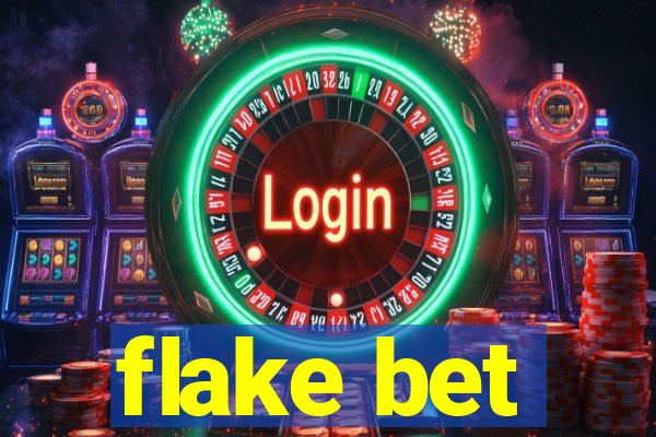 flake bet